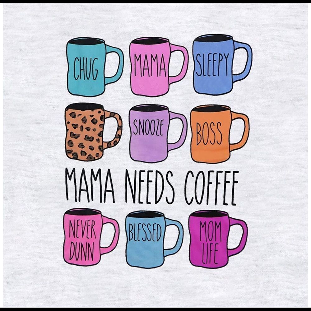 Women’s Graphic tee.”Mama Needs Coffee” size small - Picture 2 of 5